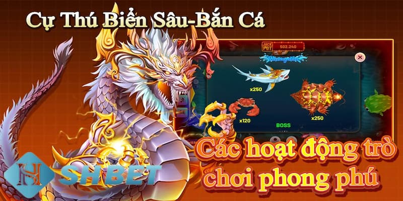 Đôi nét về tựa game bắn cá biển sâu