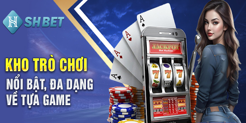 Những thể loại game bài thịnh hành nhất