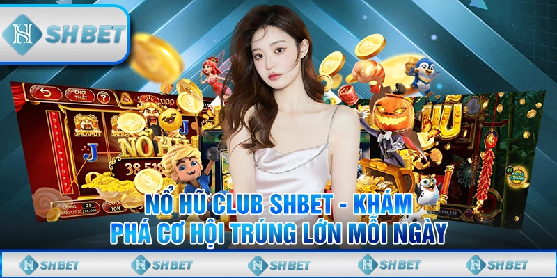 nổ hũ club