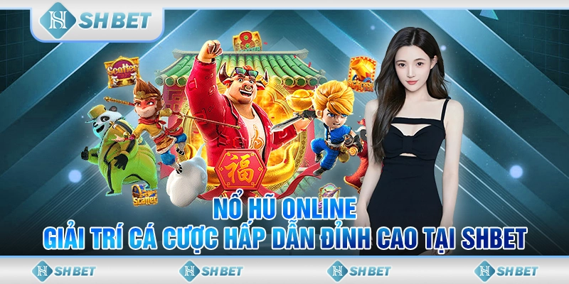 Nổ hũ Online