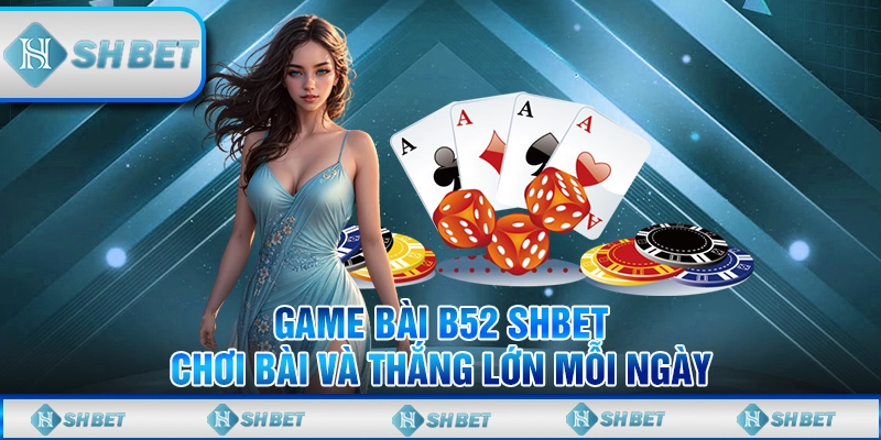 game bài b52