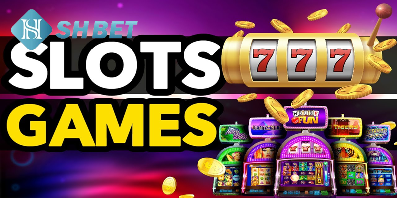 Slot game là gì?