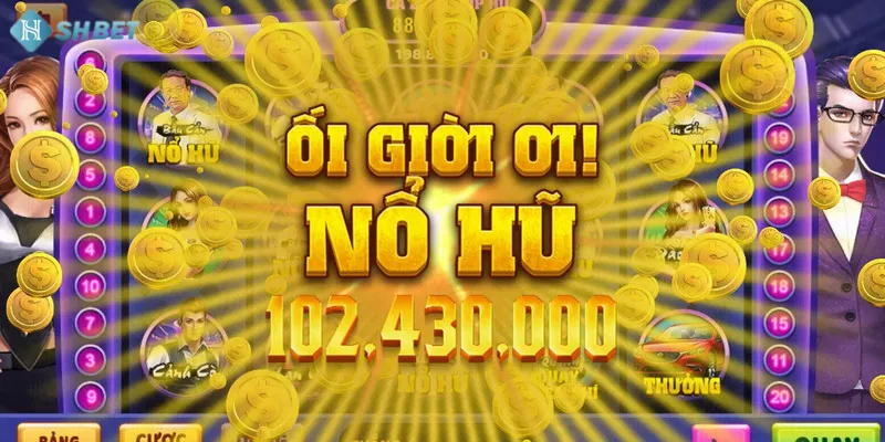 Nổ hũ online SHBET là gì?