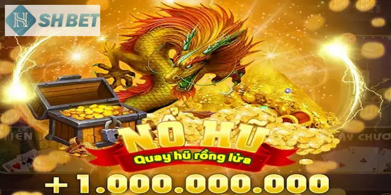 Quay nổ hũ miễn phí giới thiệu cơ bản về game cực thu hút!