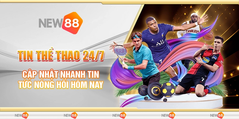 Tin Thể Thao 24/7